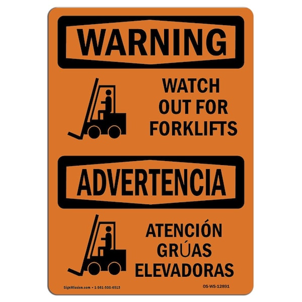 OSHA WARNING Sign, Watch Out For ForkliftsBilingual, 18in X 12in Aluminum, 12" W, 18" L, Landscape